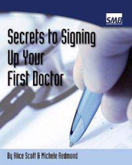Secrets To Signing Up Your First Doctor