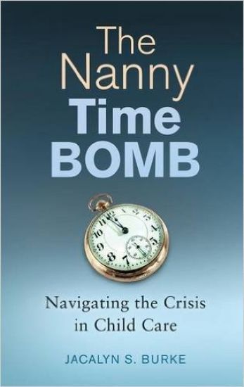 The Nanny Time Bomb