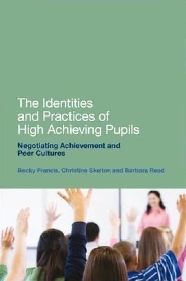 The Identities and Practices of High Achieving Pupils