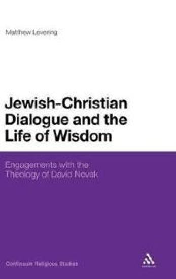 Jewish-Christian Dialogue and the Life of Wisdom