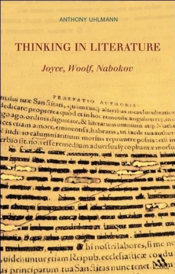 Thinking in Literature: Joyce, Woolf, Nabokov