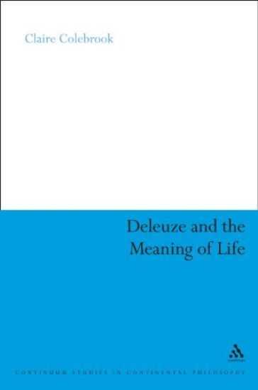 Deleuze and the Meaning of Life