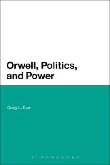 Orwell, Politics, and Power