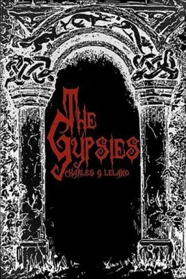The Gypsies: Cool Collector's Edition - Printed In Modern Gothic Fonts