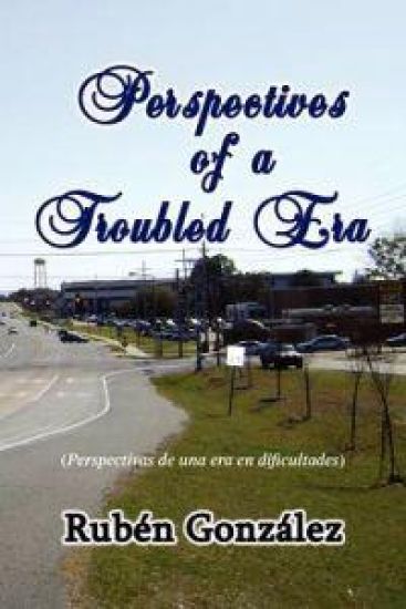 Perspectives of a Troubled Era