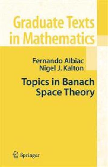 Topics in Banach Space Theory – Fernando Albiac, kirjan kansikuva