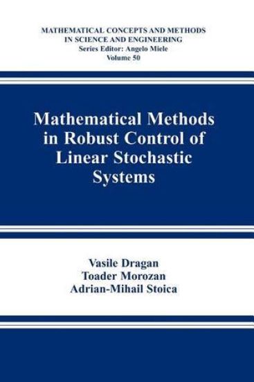 Mathematical Methods in Robust Control of Linear Stochastic Systems