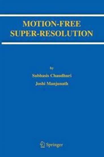 Motion-Free Super-Resolution