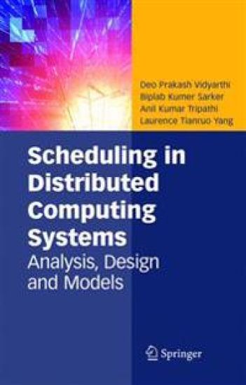 Scheduling in Distributed Computing Systems