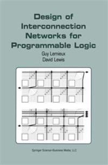 Design of Interconnection Networks for Programmable Logic