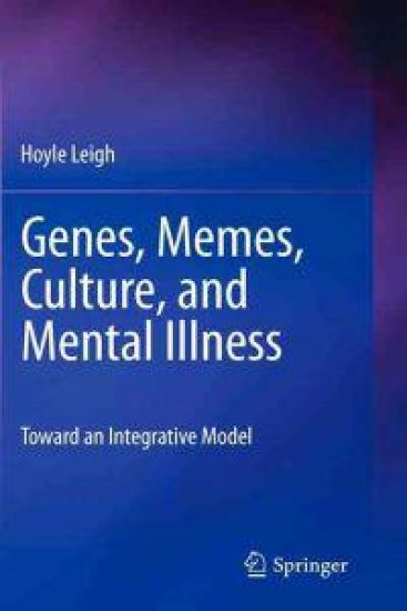 Genes, Memes, Culture, and Mental Illness