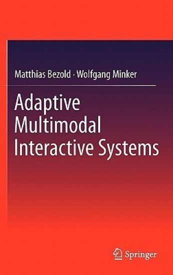 Adaptive Multimodal Interactive Systems