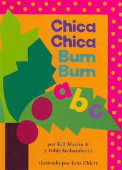 Chica Chica Bum Bum ABC (Chicka Chicka Abc)