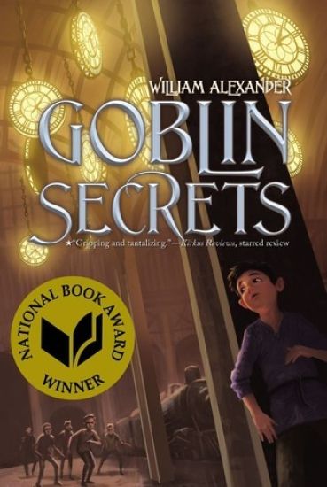 Goblin Secrets – William Alexander, kirjan kansikuva
