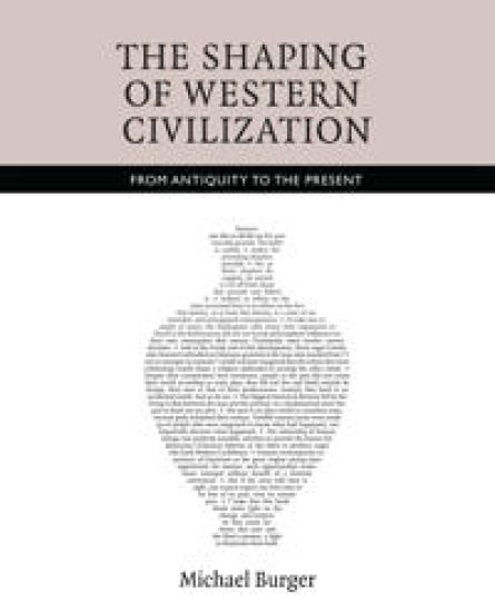 The Shaping of Western Civilization