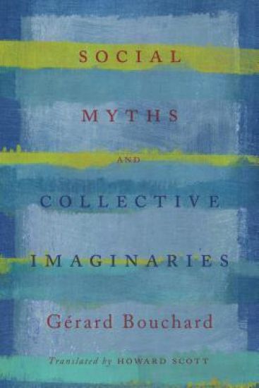 Social Myths and Collective Imaginaries