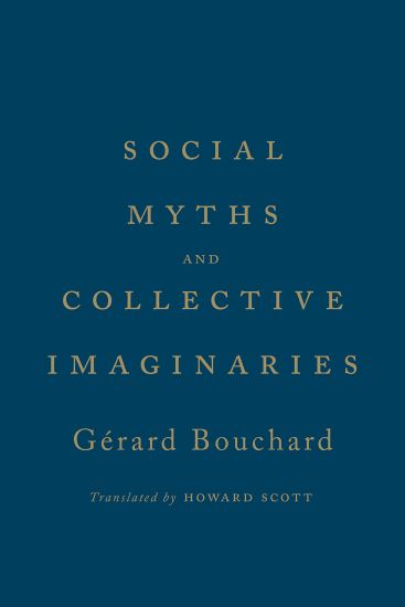 Social Myths and Collective Imaginaries