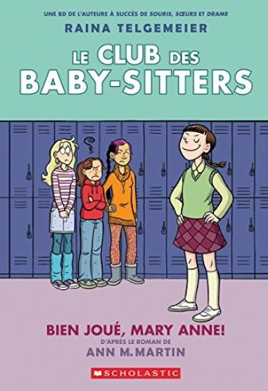 Le Club Des Baby-Sitters: N° 3 - Bien Joué, Mary Anne!