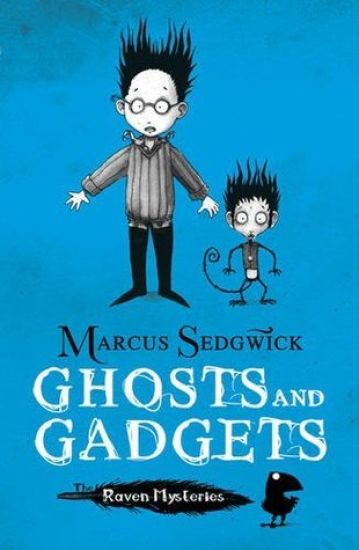 Raven Mysteries: Ghosts and Gadgets