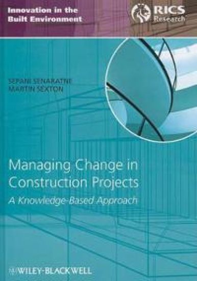 Managing Change in Construction Projects