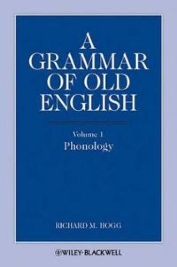 A Grammar of Old English, Volume 1