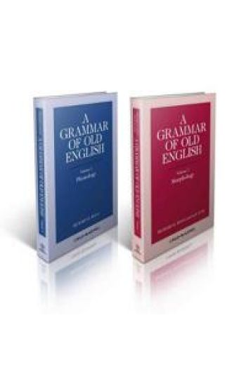 A Grammar of Old English, 2 Volume Set