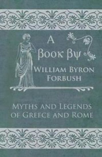 Myths and Legends of Greece and Rome