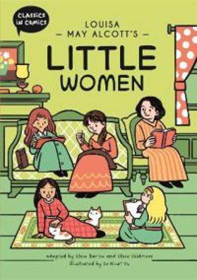 Classics in Comics: Louisa May Alcott's Little Women