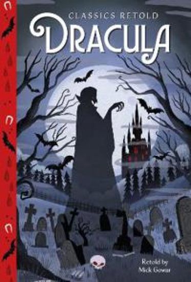 Classics Retold: Dracula