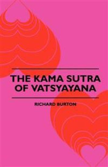 The Kama Sutra Of Vatsyayana