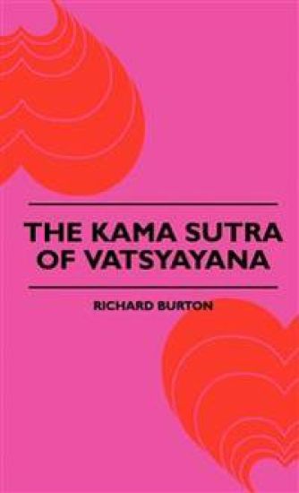 The Kama Sutra Of Vatsyayana