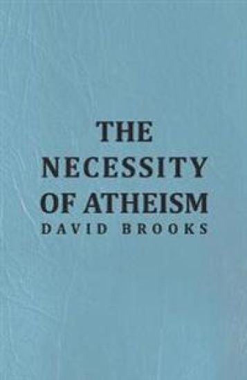 The Necessity of Atheism
