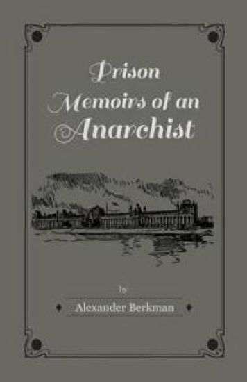 Prison Memoirs Of An Anarchist