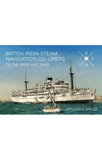 British India Steam Navigation Co. Liners of the 1950's and 1960's