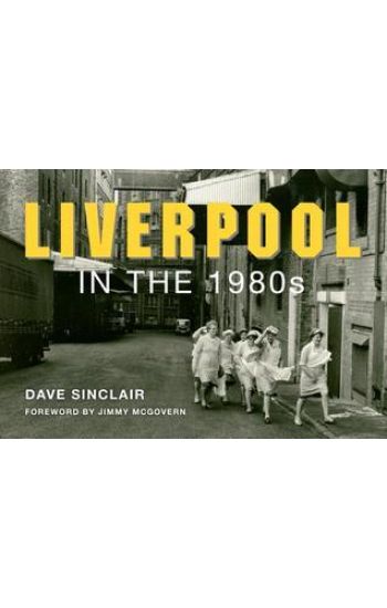 Liverpool in the 1980s