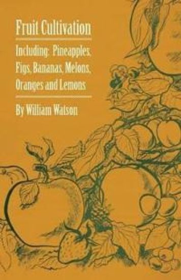 Fruit Cultivation - Including