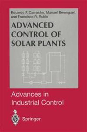 Advanced Control of Solar Plants – Manuel Berenguel, kirjan kansikuva
