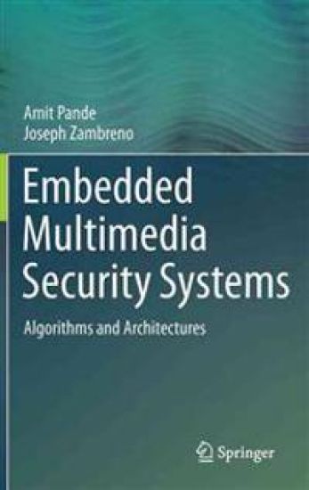 Embedded Multimedia Security Systems