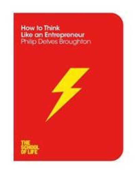 How to Think Like an Entrepreneur