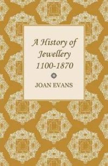A History of Jewellery 1100-1870