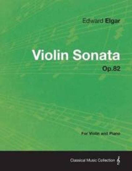 Violin Sonata Op.82 - For Violin and Piano