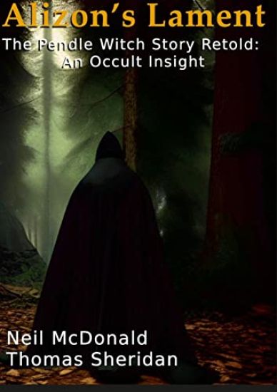 Alizon's Lament The Pendle Witch Story Retold