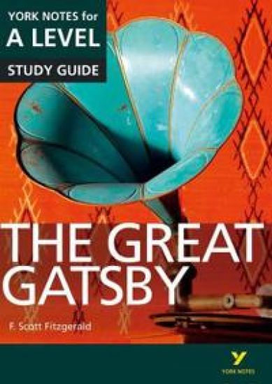 Great Gatsby York Notes A-level English Literature - for 2025, 2026 exams