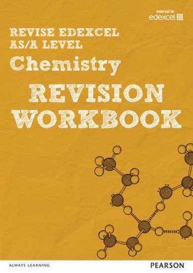Pearson REVISE Edexcel AS/A Level Chemistry Revision Workbook - 2025 and 2026 exams