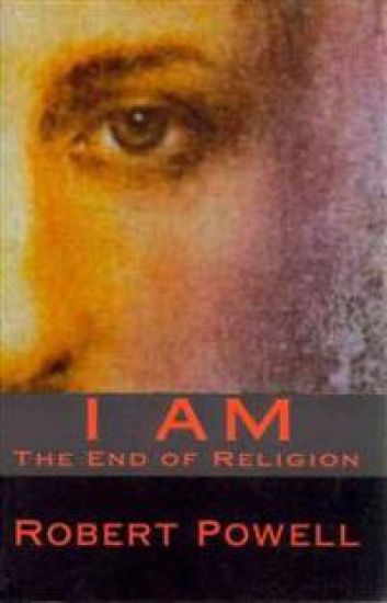 I Am: The End of Religion