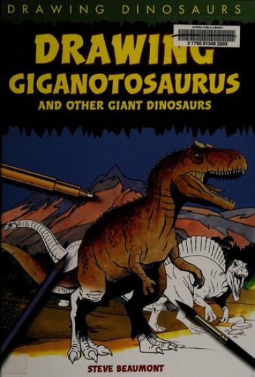 Drawing Giganotosaurus and Other Giant Dinosaurs
