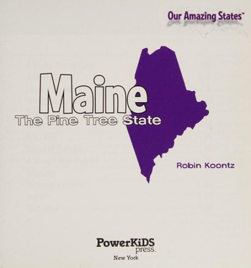 Maine: The Pine Tree State