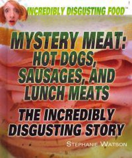 Incredibly Disgusting Food