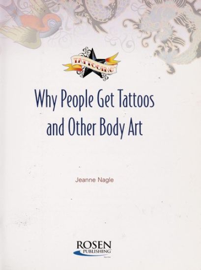 Why People Get Tattoos and Other Body Art
