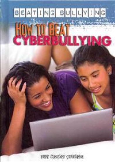 How to Beat Cyberbullying